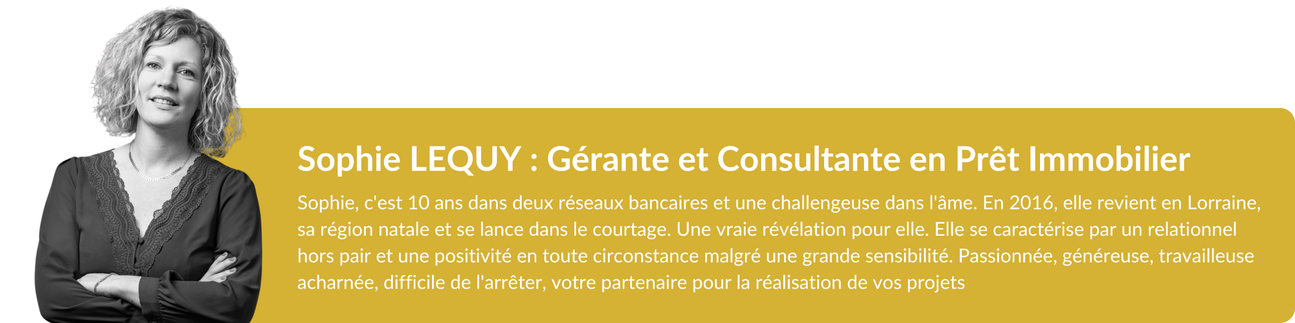 Sophie LEQUY : Gérante et Consultante en Prêt Immobilier - Financ'Est